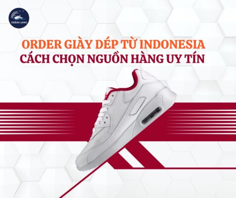 Order giày dép từ Indonesia là cơ hội kinh doanh hái ra tiền nếu bạn biết cách chọn nguồn hàng uy tín và tối ưu chi phí. Để đảm bảo quá trình nhập hàng thuận lợi, hãy lựa chọn dịch vụ CHUẨN Order Ship – giải pháp mua hàng quốc tế đáng tin cậy, giúp bạn nhập hàng nhanh chóng, an toàn và tiết kiệm.
