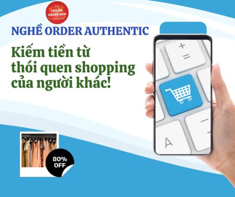 Nghề Order Authentic đang trở thành xu hướng kiếm tiền hấp dẫn, đặc biệt với những ai đam mê hàng hiệu, biết bắt trend nhưng không muốn ôm hàng hay đầu tư vốn lớn. Điều thú vị là: bạn không cần nghiện shopping, chỉ cần hiểu thói quen mua sắm của người khác – bạn hoàn toàn có thể kiếm tiền bền vững từ chính đam mê tiêu dùng của họ.