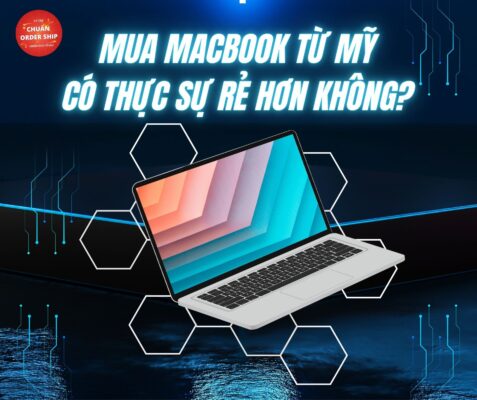 Bạn đang cân nhắc mua một chiếc MacBook xịn xò? Lướt web thấy giá ở Mỹ “ngon nghẻ” hơn hẳn Việt Nam? Vậy câu hỏi đặt ra: “Mua MacBook từ Mỹ có thật sự rẻ hơn không?” Hay chỉ là "cú lừa" vì hàng loạt chi phí ẩn? Cùng CHUẨN Order Ship bóc tách từ A-Z để bạn quyết định có nên rút ví không nha!