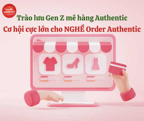 Trong khi thị trường trong nước có hạn chế về mẫu mã và giá cả, thì xu hướng đặt hàng chính hãng từ nước ngoài (hàng authentic) lại bùng nổ mạnh mẽ. Và từ đó, một cơ hội nghề nghiệp mới đã hình thành – nghề Order Authentic.